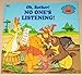 No One's Listening! (A Golden look-look book, Oh, bother!, Disney's Winnie the Pooh helping hands book)
