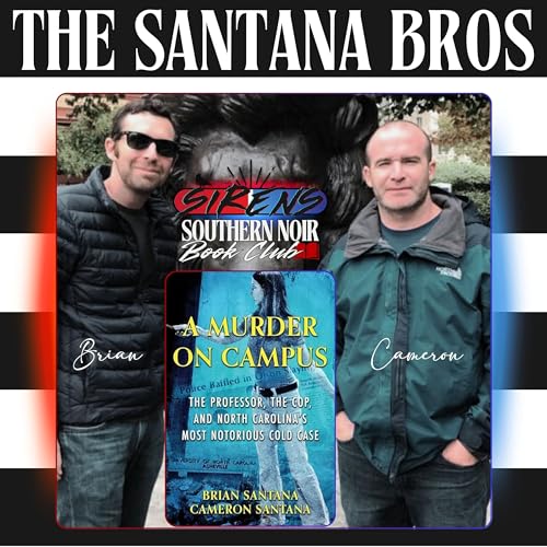 Southern Noir Book Club | Brian & Cameron Santana: A Murder on Campus Podcast Por arte de portada