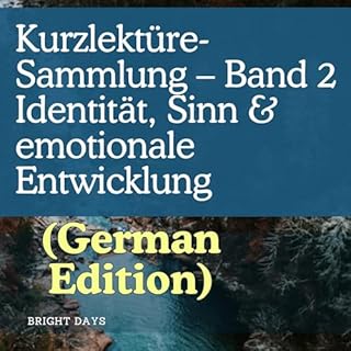Kurzlekt&uuml;re-Sammlung &ndash; Band 2 Identit&auml;t, Sinn & emotionale Entwicklung Titelbild