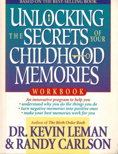 Unlocking the Secrets of Your Childhood Memorie... 0840734468 Book Cover