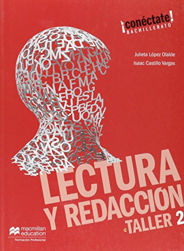 LECTURA Y REDACCION. TALLER 2. BACHILLERATO