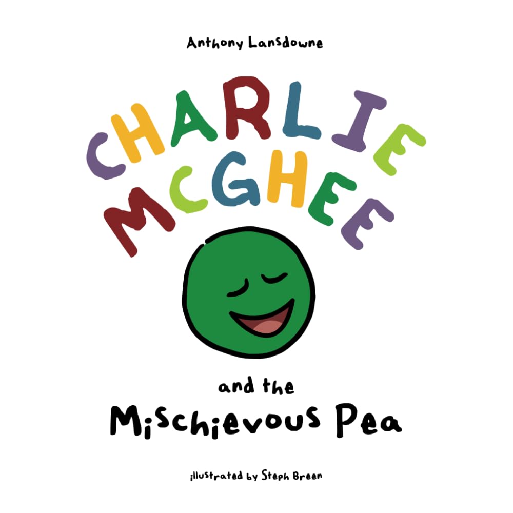 Charlie McGhee and the Mischievous Pea