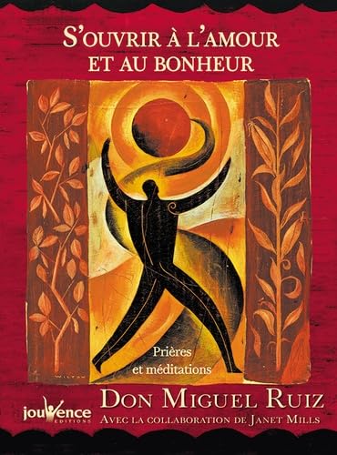 S'ouvrir à l'amour et au bonheur [French] 2889530973 Book Cover