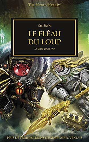 Télécharger Le Fléau du Loup: Le wyrd en est jeté (The Horus Heresy t. 49) Livre PDF Gratuit