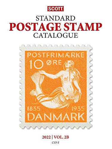 2022 Scott Stamp Postage Catalogue Volume 2: Cover Countries C-F: Scott Stamp Postage Catalogue Volume 2: Countries C-F (Scott Stamp Postage Catalogues)