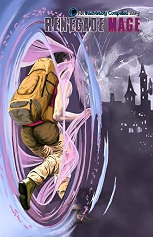 Renegade Mage (Paranoid Mage Book 2)