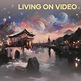 Living on Video
