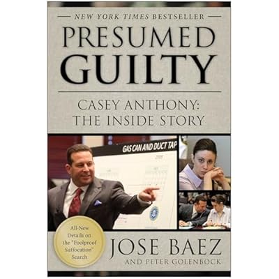 Presumed Guilty: Casey Anthony