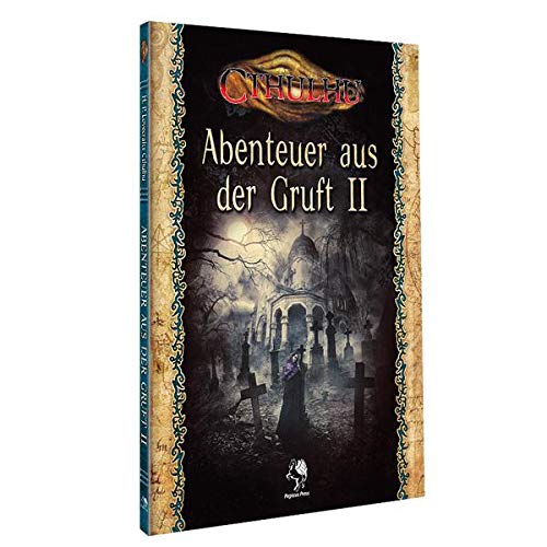 Preisvergleich Produktbild Pegasus Spiele Cthulhu: Abenteuer aus der Gruft II (Softcover)