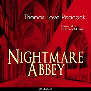 Nightmare Abbey Audiobook By Thomas Love Peacock cover art