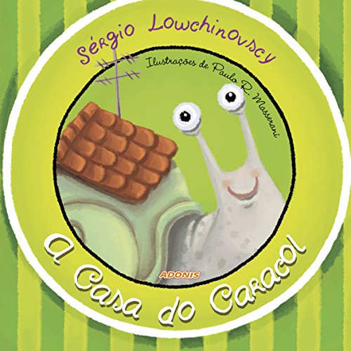 A casa do caracol: