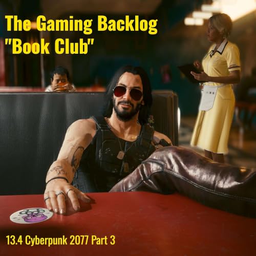 13.4 Cyberpunk 2077 Part 3
