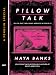 Pillow Talk: A Penguin Special from Berkley