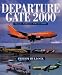 Departure Gate 2000: Classic Airliners 1975-1999
