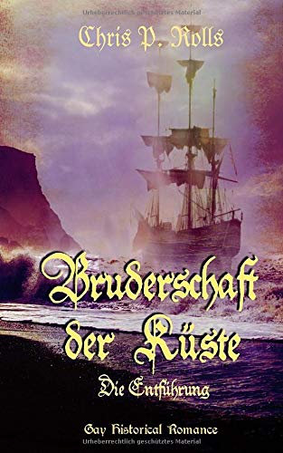 Bruderschaft der Küste: Die Entführung: Volume 1