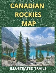 Canadian Rockies Map & Illustrated Trails: Guide t...: 