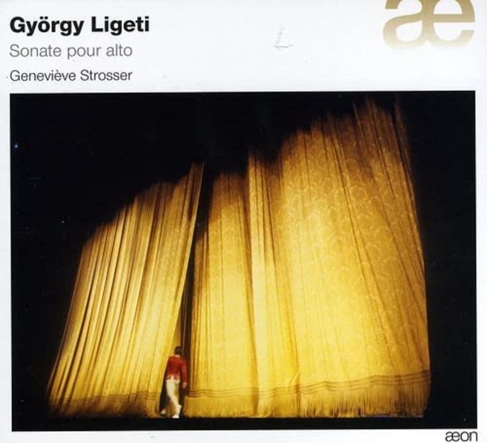 Ligeti: Sonatas For Viola