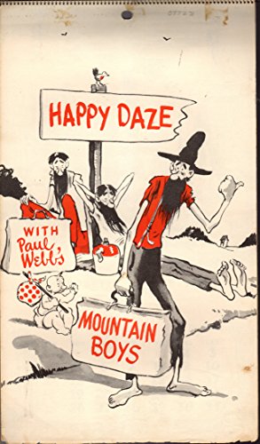 "CALENDAR: "Happy Daze with Paul Webb's Mountain Boys, 1953 Calendar