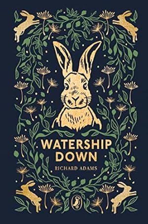 Book cover Watership Down (Puffin Clothbound Classics)