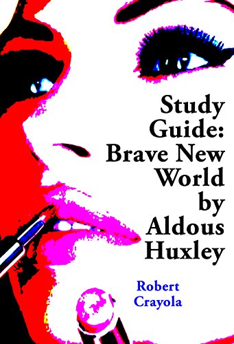 Study Guide: Brave New World by Aldous Huxley (English Edition) PDF Ebook En Ligne