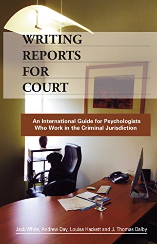 Image of Writing Reports for Court: An International Guide for Psychologists Who Work in the Criminal Jurisdiction
