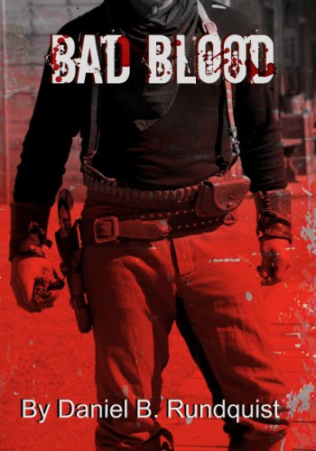 Bad Blood (The Legend of Striker's Gold Book 1)