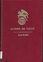 Alfred de Vigny B0006BQTJO Book Cover