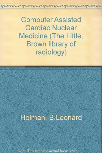 Computer-Assisted Cardiac Nuclear Medicine