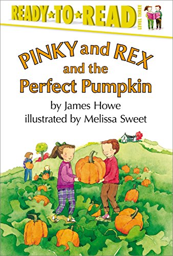 Pinky and Rex and the Perfect Pumpkin: Ready-to-Read Level 3 (Pinky & Rex)