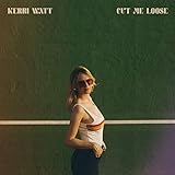 cut loose song  Cut Me Loose