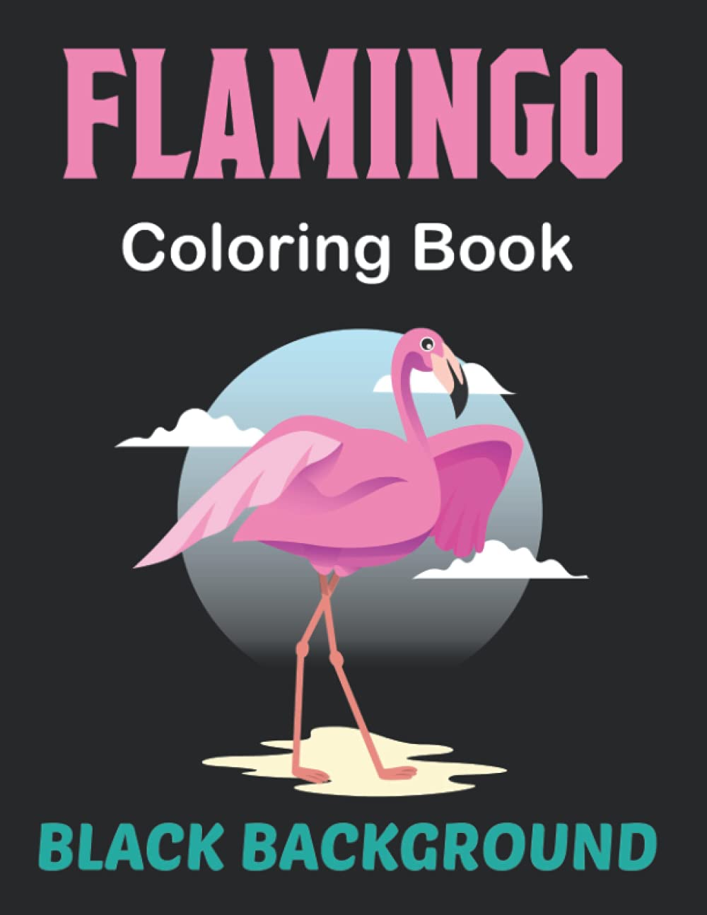 Buy Flamingo Coloring Book Black Background A Best Adult Coloring Book 