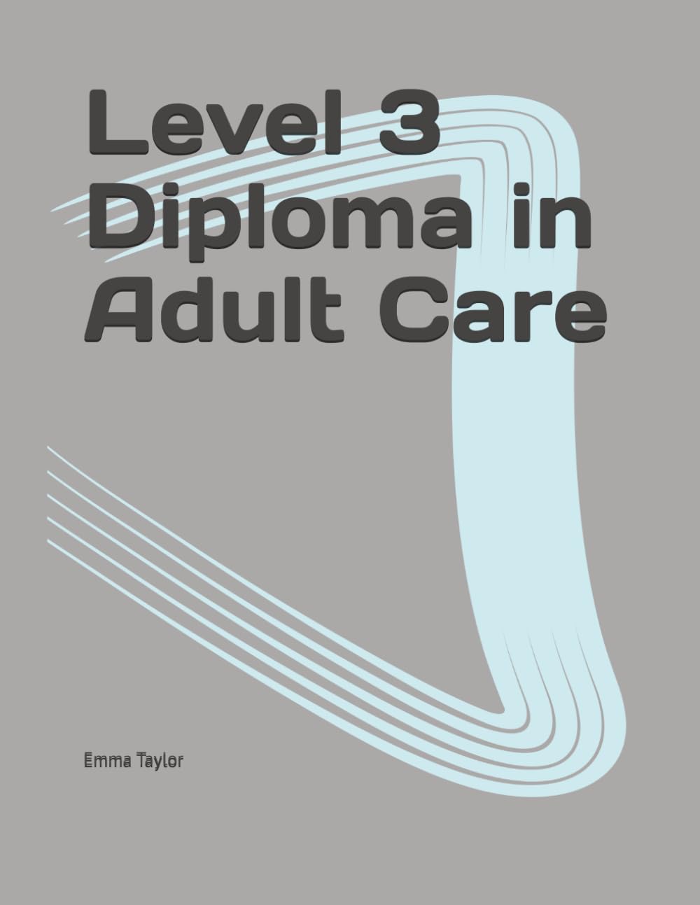 Level 3 Diploma in Adult Care