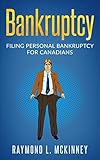 Bankruptcy: Filing Personal Bankruptcy for Canadians (Consumer Bankruptcy Law Books)