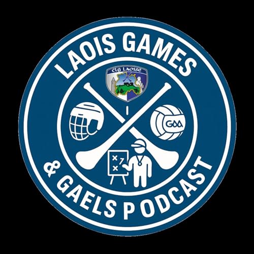 Page de couverture de Laois Games and Gaels Podcast