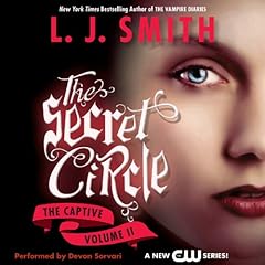 Secret Circle Vol II: The Captive Audiolibro Por L. J. Smith arte de portada