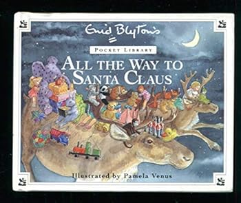 Paperback All the Way to Santa Claus (Blyton Pocket Library) Book