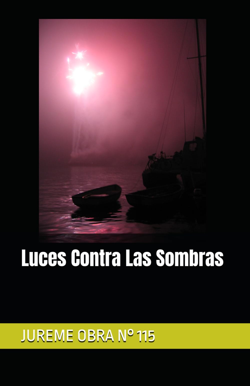 Luces Contra Las Sombras: JUREME OBRA N° 115