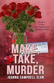 Kindle Store,Kindle eBooks,Literature & Fiction Make, Take, Murder: Book #5 in the Kiki Lowenstein Mystery Series (Can be read as a stand-alone book.) Joanna Campbell Slan