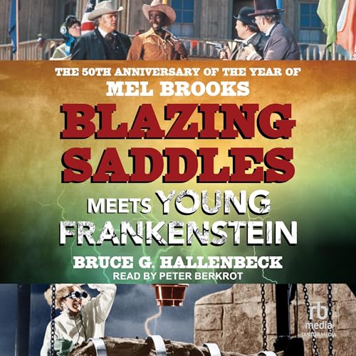 Blazing Saddles Meets Young Frankenstein by Bruce G. Hallenbeck episode artwork