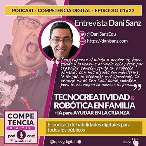 Episodio 022. Tenocreatividad y rob&oacute;tica en familia