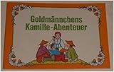 Goldmännchens Kamille-Abenteuer.
