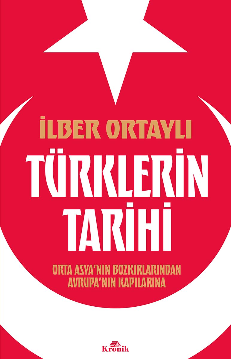 Türklerin Tarihi: Orta Asya’nın Bozkırlarından Avrupa’nın Kapılarına