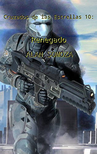Renegado (Cruzados de las estrellas nº 10)