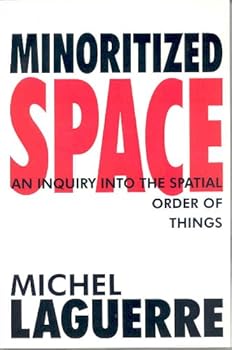 Paperback Minoritized Space: An Inquiry into the Spatial Order of Things Book