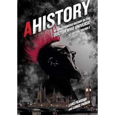 AHistory: An Unauthorized History of the Doctor Who Universe