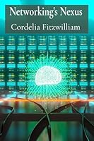 Networking's Nexus: Building Reliable and Secure Network Communications for Macintosh Applications B0DYFB8G4S Book Cover