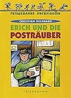 Erich und die Posträuber. ( Ab 8 J.). 3522171268 Book Cover