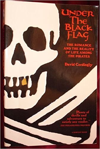 Under the Black Flag : The Romance and Reality ... B001U7DQFS Book Cover