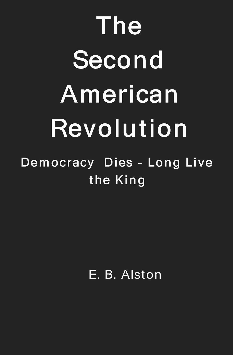 The Second American Revolution