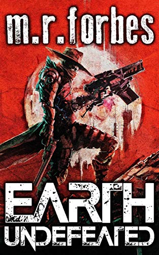 Earth Undefeated (Forgotten Earth) (Volume 4)